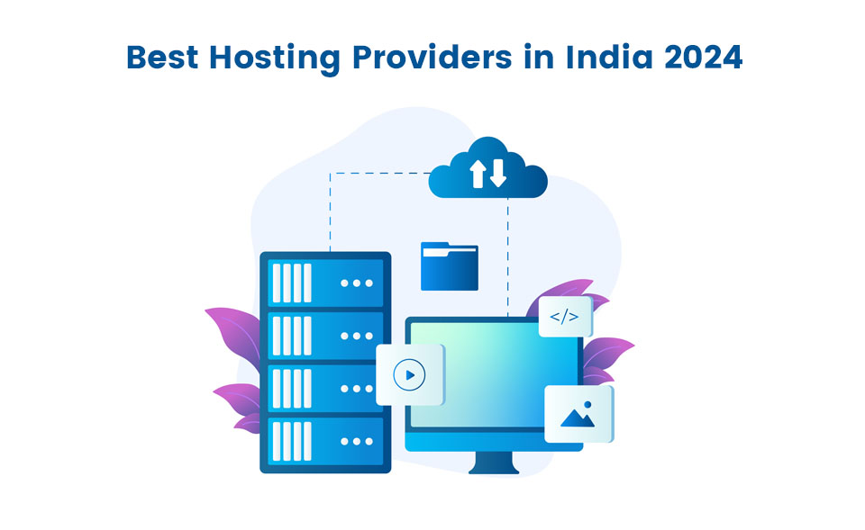 Best hosting providers in India 2024